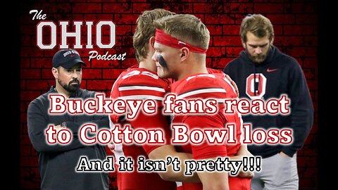 Buckeye fans react to Cotton Bowl loss & it isn't pretty