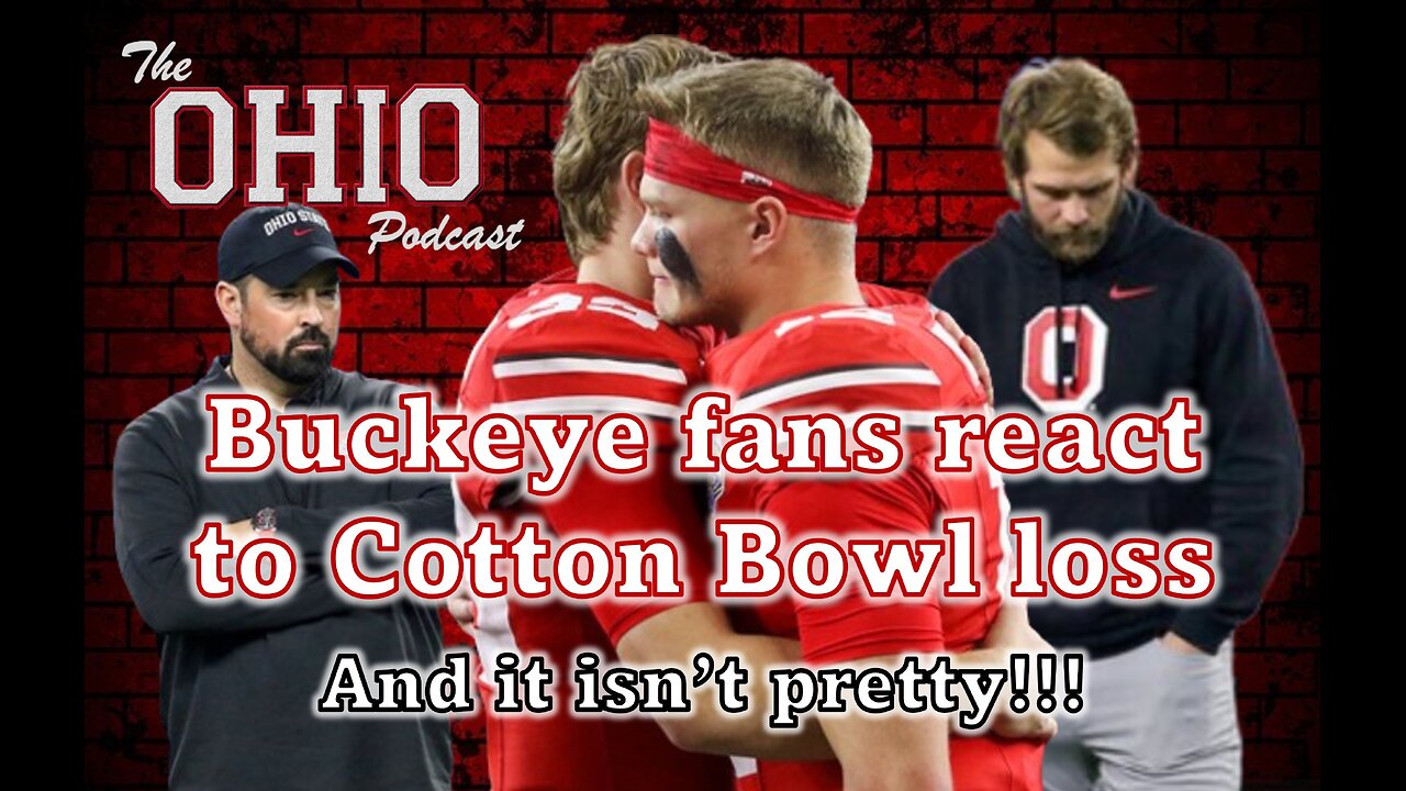 Buckeye fans react to Cotton Bowl loss & it isn't pretty
