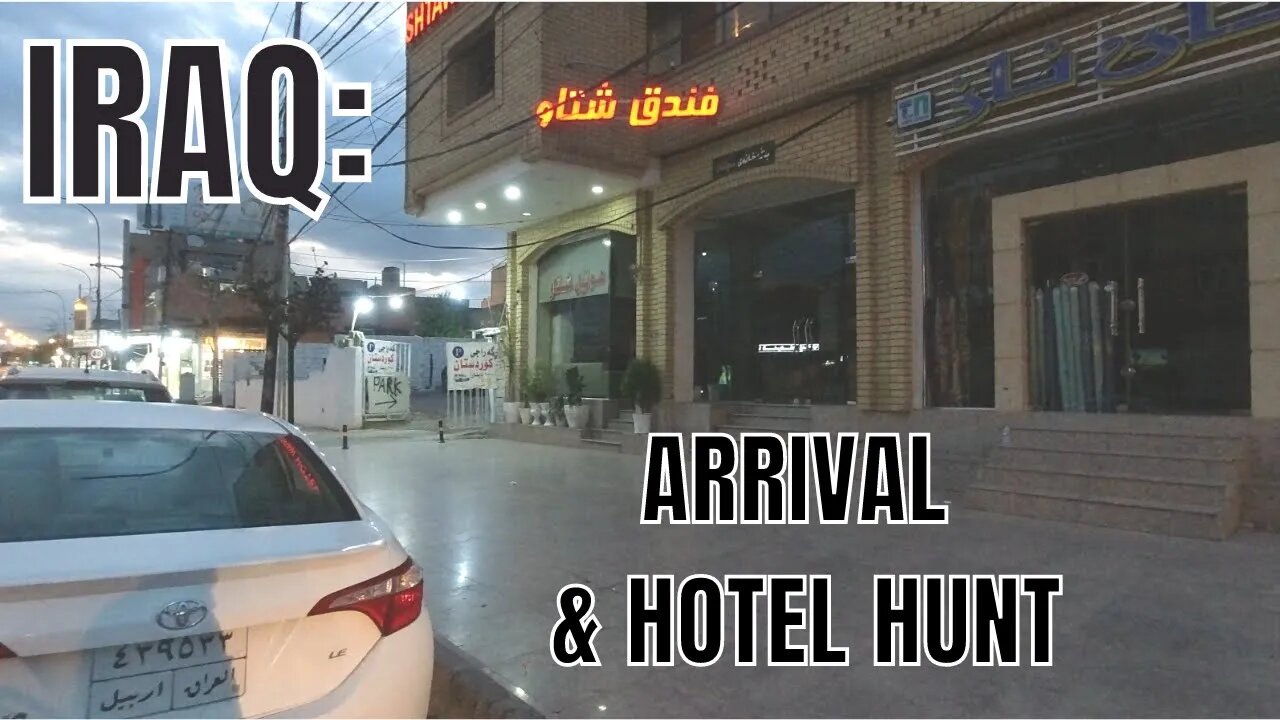 ISRAELI in IRAQ: Arrival at 4am and Hotel Hunt 🇮🇶