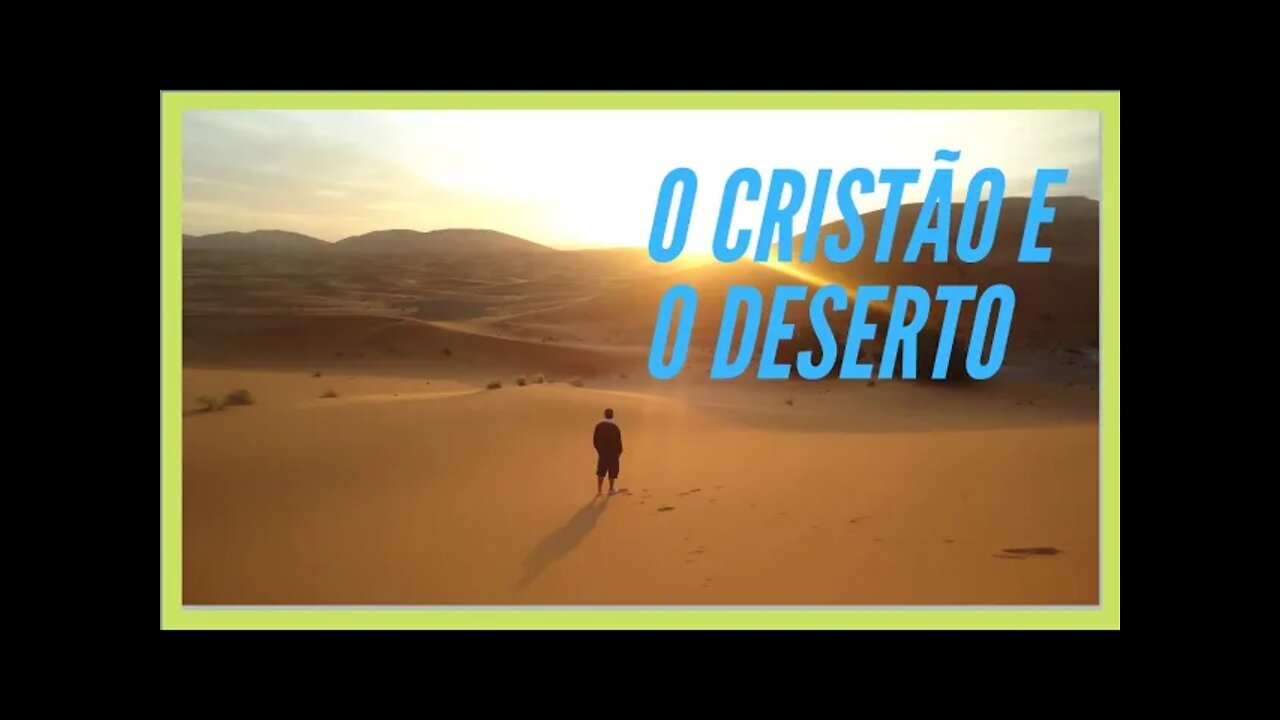 O CRISTÃO E O DESERTO. LEGENDAS.