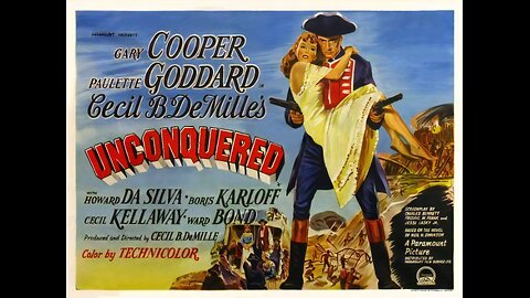 Unconquered 1947 ‧Full Movie Western/Adventure ‧