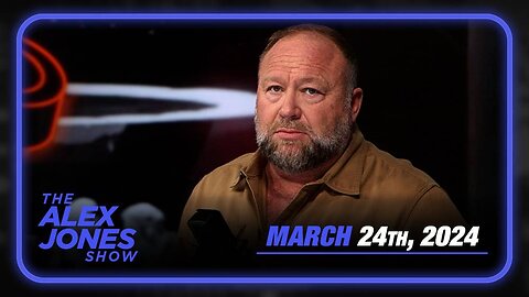 Alex Jones Breaks Down New Developments in Moscow Terror Attack, Collapsed US Border & Election 24