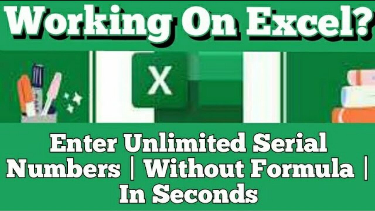 Working On Excel? Enter Unlimited Serial Numbers | Without Formula | In Seconds