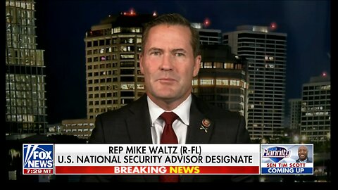 REP MIKE WALTZ ON HIS APPOINTMENT AS NATIONAL SECURITY ADVISOR