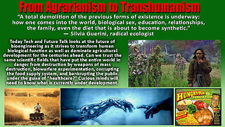 From Agrarianism to Transhumanism