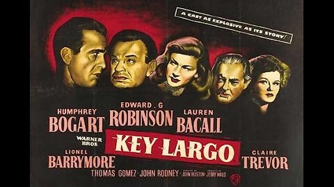 KEY LARGO 1948 Bogart Deals with a Hotel of Gangsters, a Hurricane & Lauren Bacall FULL MOVIE in HD