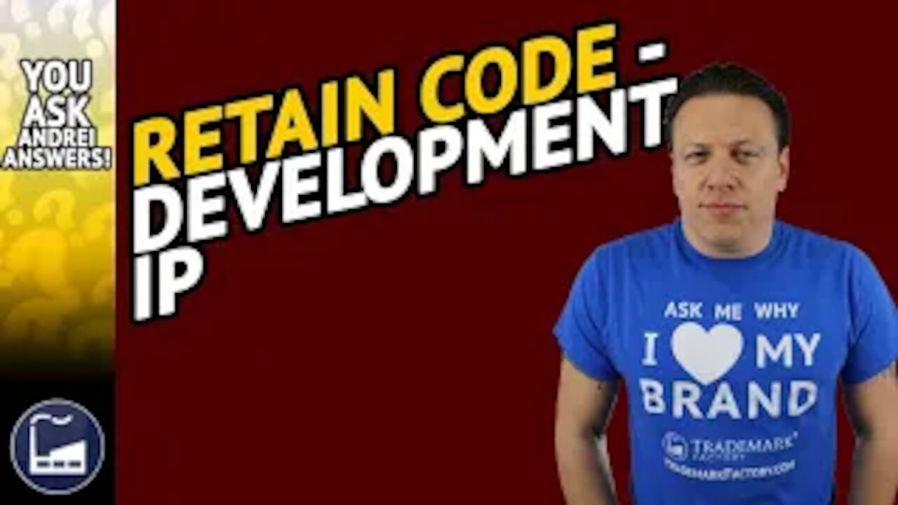 How To Retain Legal IP Rights From Code Development | You Ask, Andrei Answers