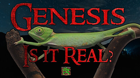 Documentary: 'Genesis: Is it Real?' By Trey Smith