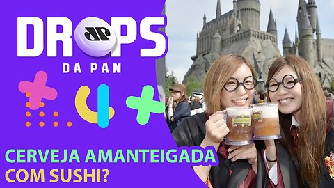 HARRY POTTER GANHA NOVO PARQUE NO JAPÃO | DROPS DA PAN - 21/08