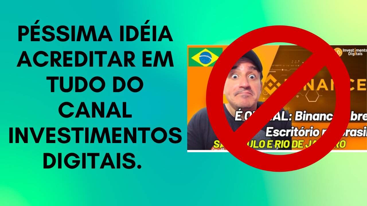 Respondendo o Canal Investimentos digitais sobre a Regulação da Binance no Brasil