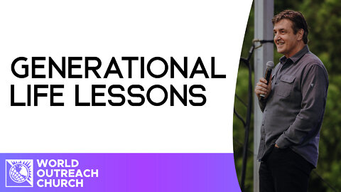 Generational Life Lessons