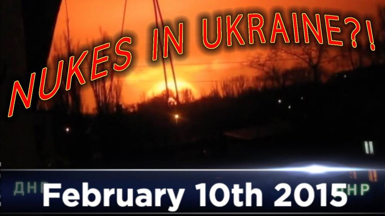 Were Tactical Nukes Used in The Ukraine War in 2015?