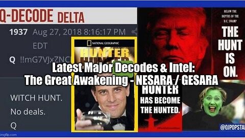 LATEST MAJOR DECODES & INTEL: THE GREAT AWAKENING - NESARA / GESARA - TRUMP NEWS