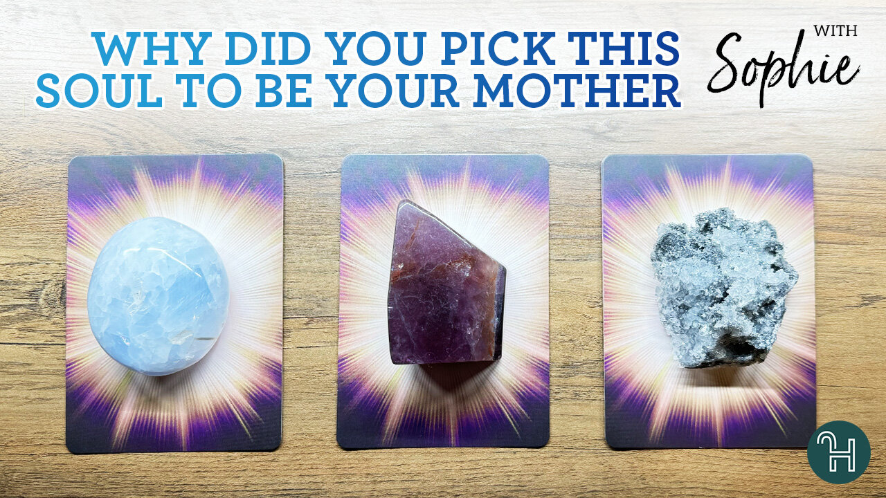 Why did you pick this soul to be your Mother 🔮 PICK-A-CARD THURSDAYS