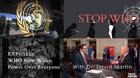EXPOSED: WHO Now Wants Power Over Everyone - With Dr. David Martin - Epoch Times