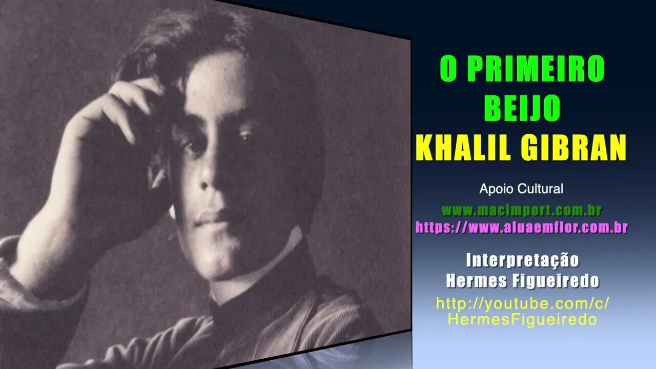 Poesia"O Primeiro Beijo" [Khalil Gibran]