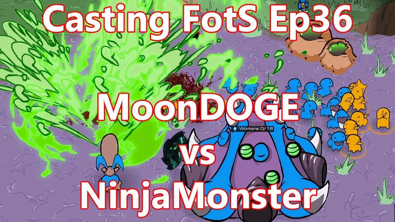Casting FotS Episode 36 NinjaMonster vs MoonDOGE: Ling Counter to your Ling Counter