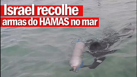 Israel recolhe armas do HAMAS dentro do mar | Israel collects HAMAS weapons from the sea | JV