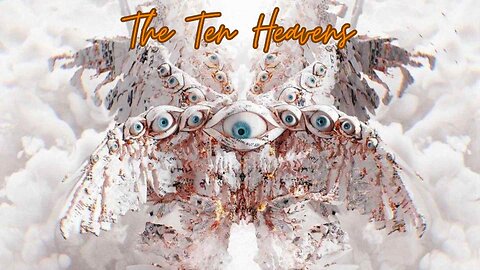 The Ten Heavens