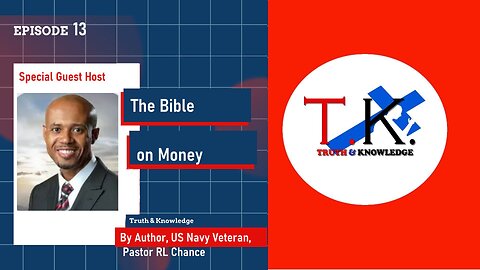 Trey Knowles: The Bible on Money - Truth & Knowledge