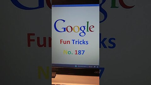 Google fun tricks no.187 (patience is a virtue) #shorts #youtubeshorts
