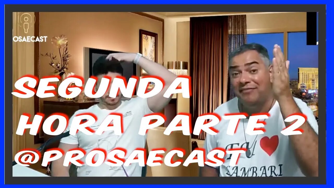 ProsaeCast com o Prefeito Eleito Marcelo da Van "TACUNOIS" segunda hora parte 2