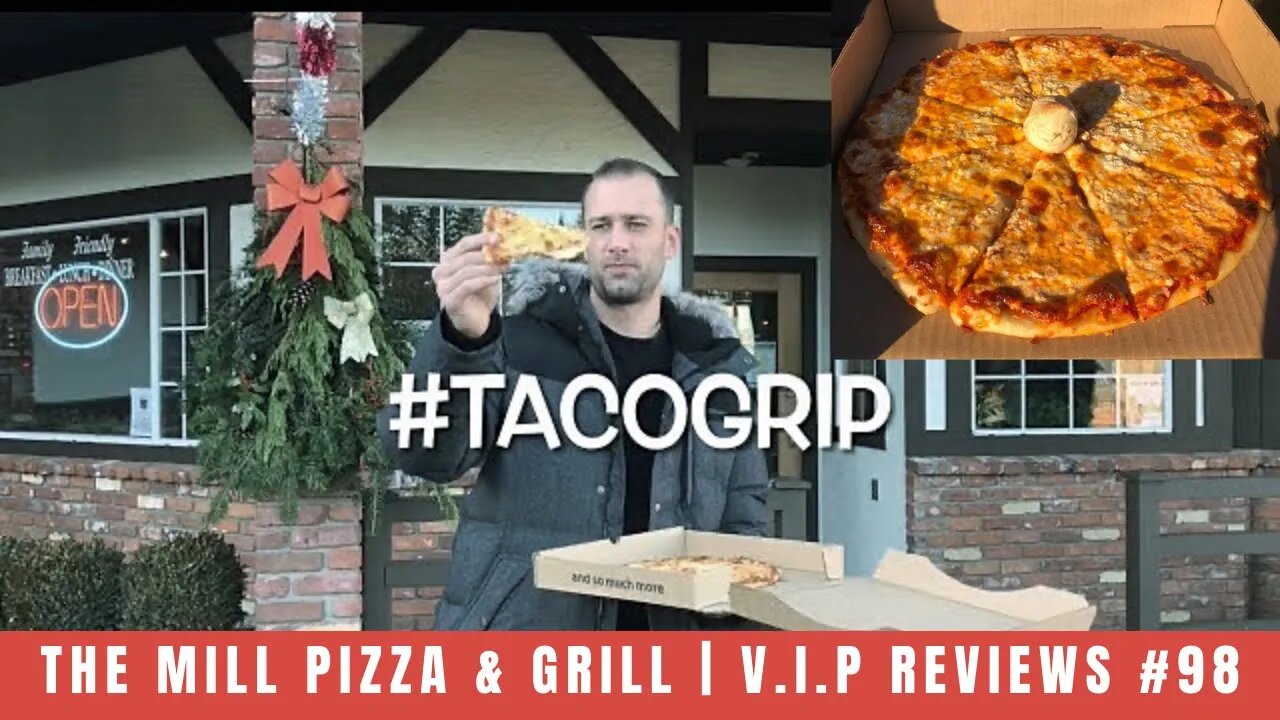 The Mill Pizza & Grill | V.I.P Reviews #98