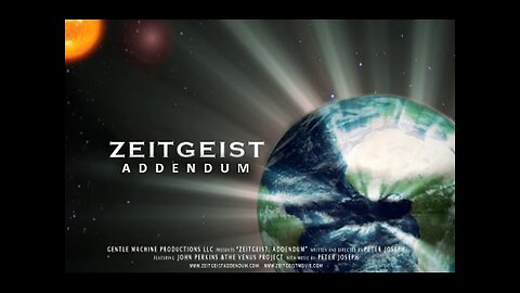 Zeitgeist: Addendum