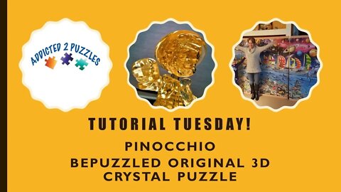 Pinocchio 3D Crystal Puzzle Tutorial