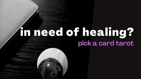 Your Healing Story Timeless Tarot Reading + Gem Ball Gazing