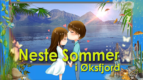 Ronny - Neste Sommer (i Øksfjord)