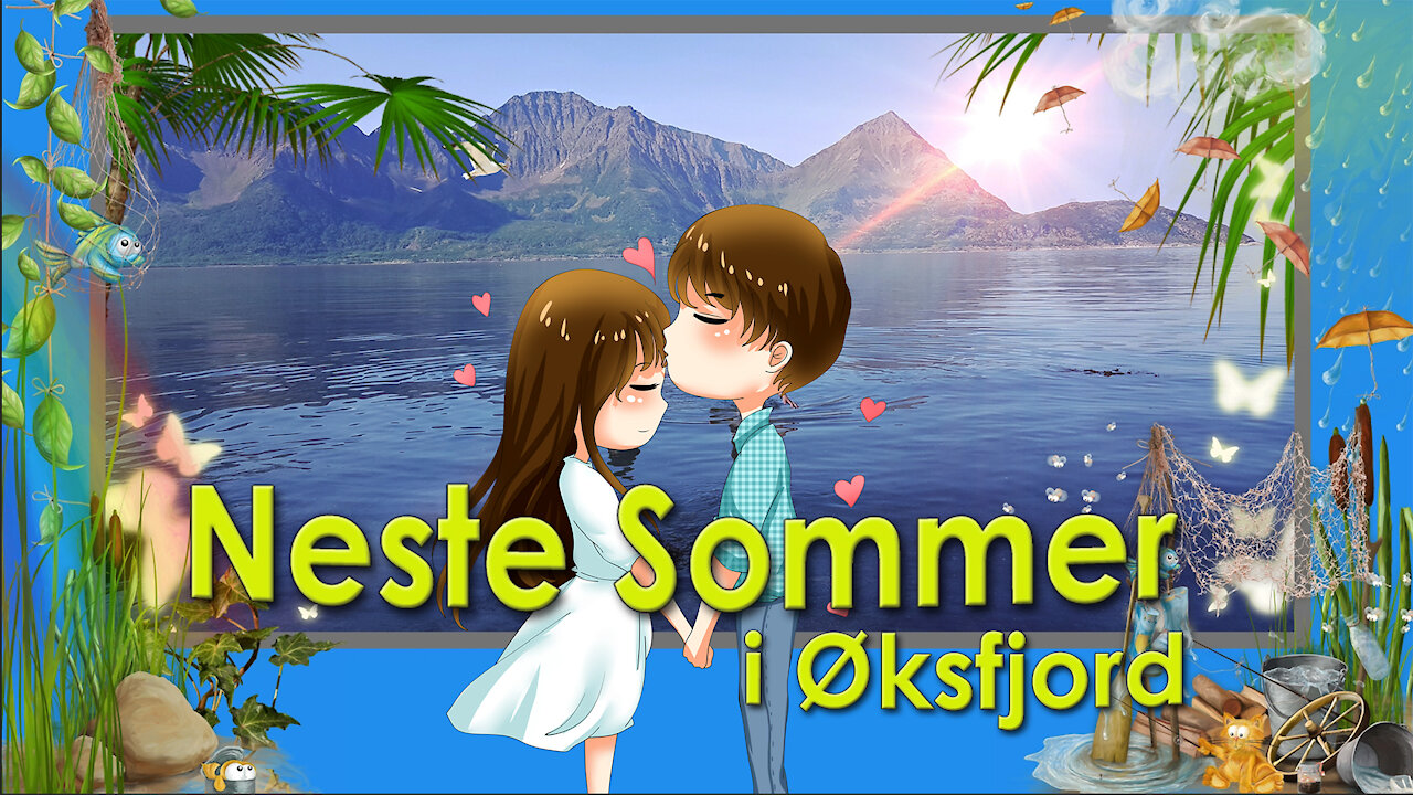 Ronny - Neste Sommer (i Øksfjord)