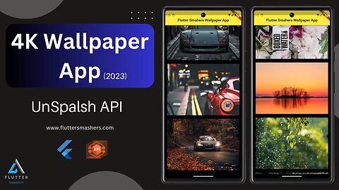 Flutter 4K Wallpaper App (2023) | Unsplash API | Flutter Tutorials for Beginners