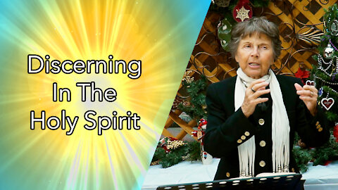 Discerning In The Holy Spirit (Full Sermon and Discussion)