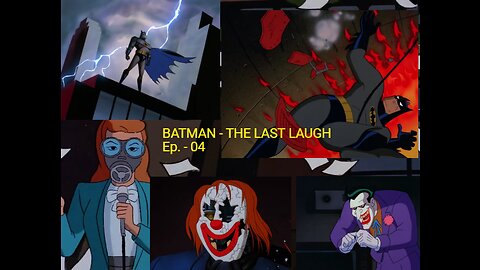 Batman The Animated Series The Last Laugh (Ep. - 04)