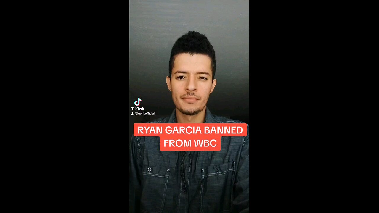 Ryan Garcia Banned From WBC! | Boxing