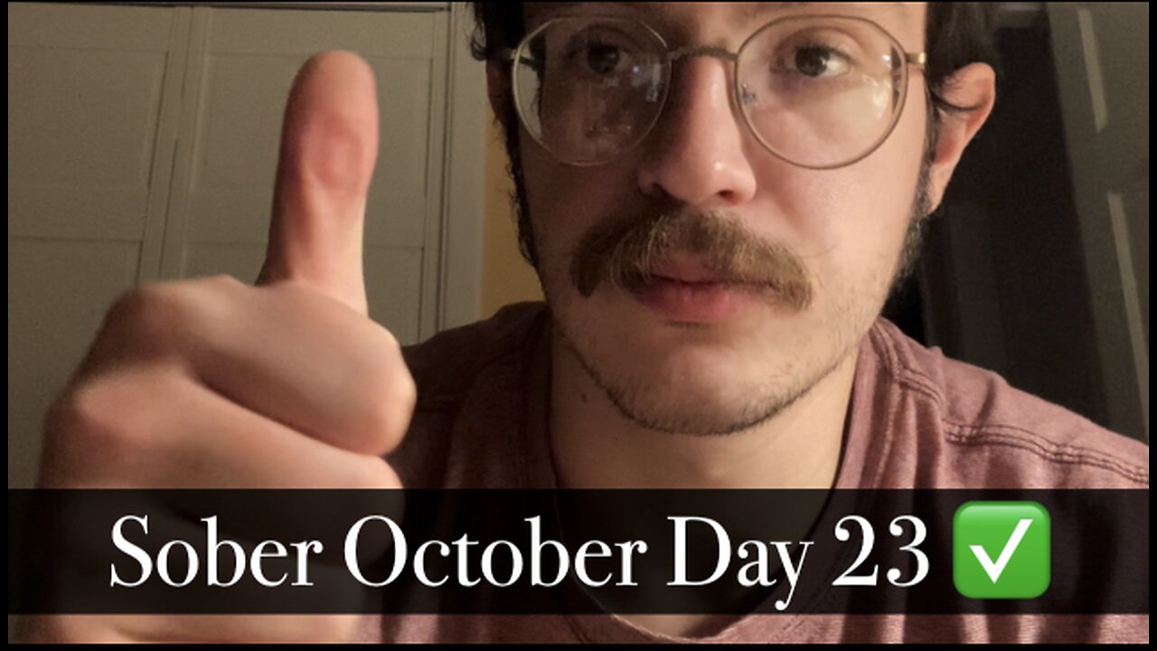 LET’S PLAY: Sober October Day 23