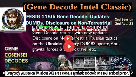 Gene Decode: Major Intel Updates - New Info on DUMBs & More