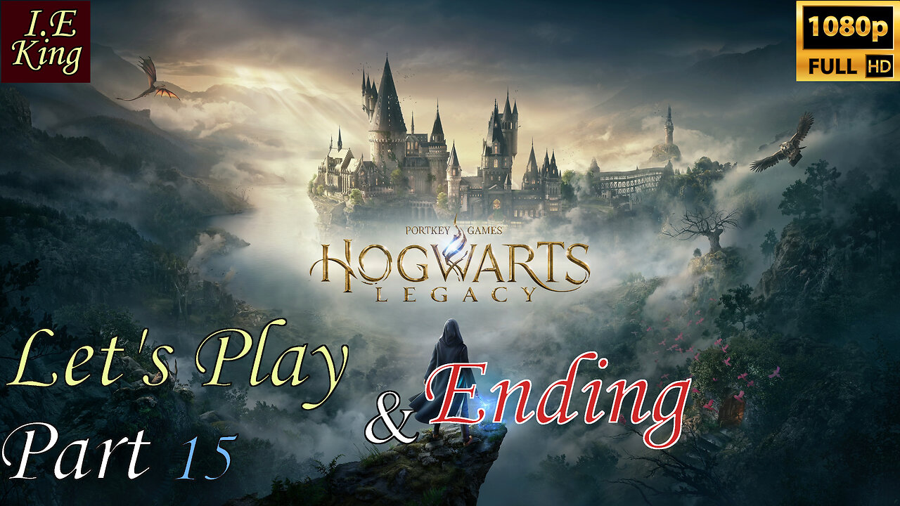 HogwartsLegacy Let's Play Part 15 & Ending