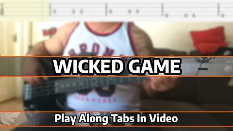 Chris Isaak - Wicked Game - Bass Cover & Tabs