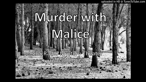 Murder with Malice - CBS Radio Mystery Theater