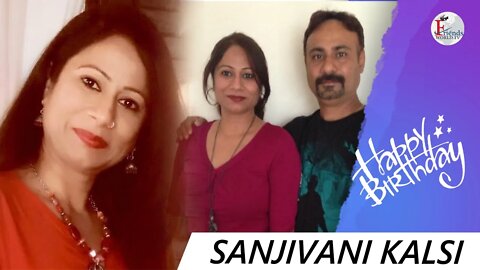 Happy Birthday to Sanjivani Kalsi Ji 🎂
