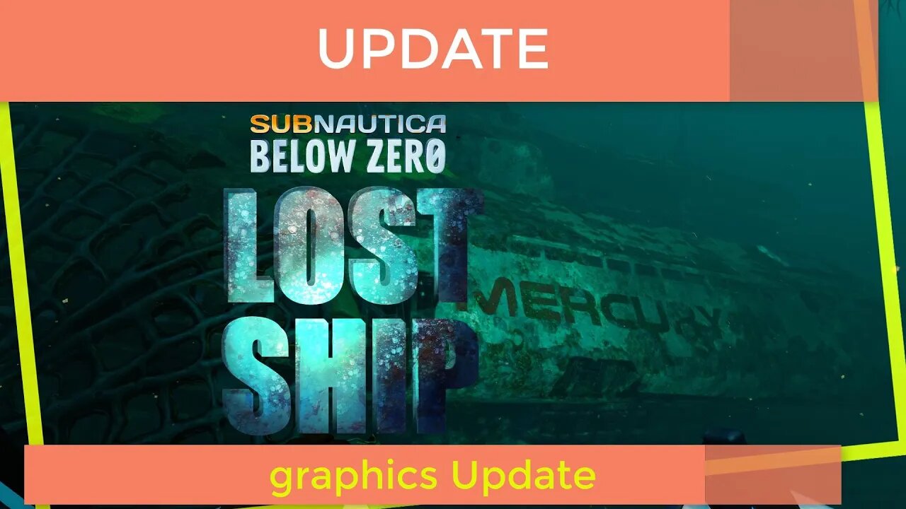Subnautica Below Zero the Lost Ship MERCURY graphics update
