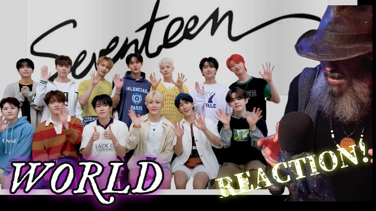 SEVENTEEN - WORLD | REACTION & REVIEW