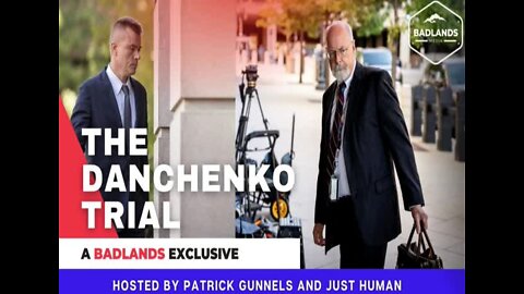 The Danchenko Trial: Part 5