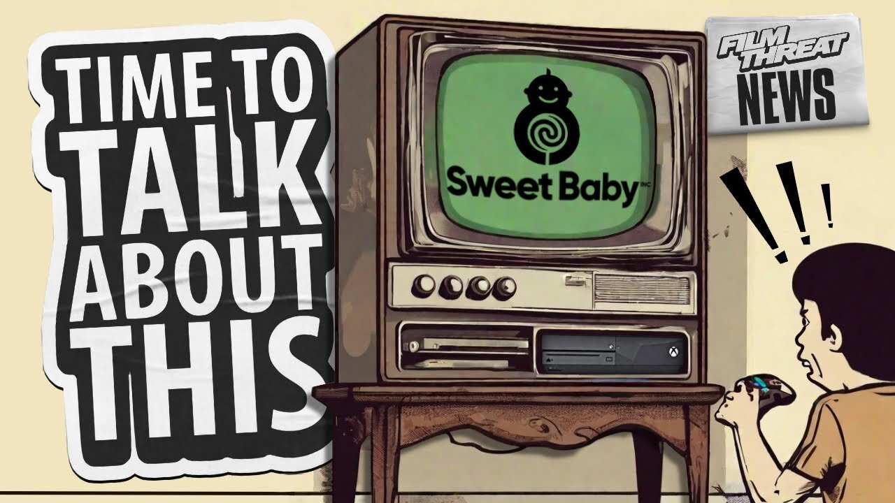 THE INFILTRATION OF GAMING BY SWEET BABY, INC. | Film Threat News