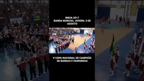 BM3A 2017 - BANDA MARCIAL 3 DE AGOSTO 2017 - #Shorts
