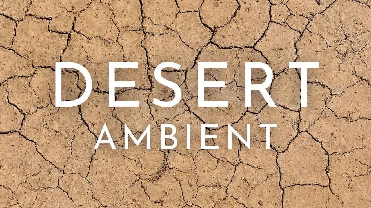 Desert Ambient | Desert 4k Ultra HD Video | 4k Desert Landscape | Desert Aerial Footage