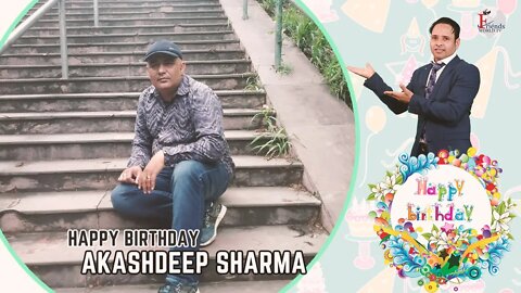 Happy Birthday Akashdeep Sharma Ji