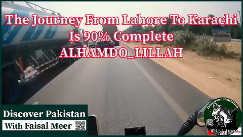 The Journey Is Lahore To Karachi Is 90% Complete Watch In HD Urdu/Hindi #solorider #motovlogger